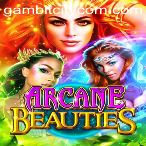 Discovering the Enchantment of ArcaneBeauties: A Dive into GAMBITCITY's Latest Gaming Sensation