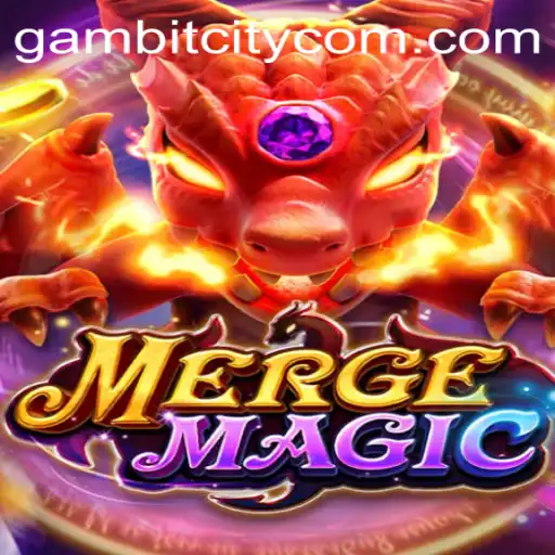 Exploring the Enchanting World of MERGEMAGIC: A Dive into the Mystical Adventure of GAMBITCITY
