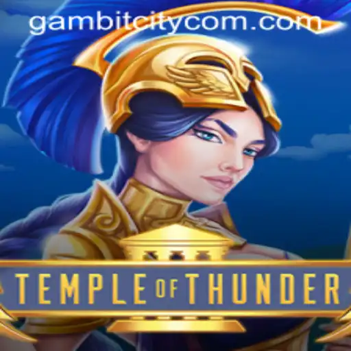 Discover the Thrilling World of TempleofThunder in the Heart of GAMBITCITY
