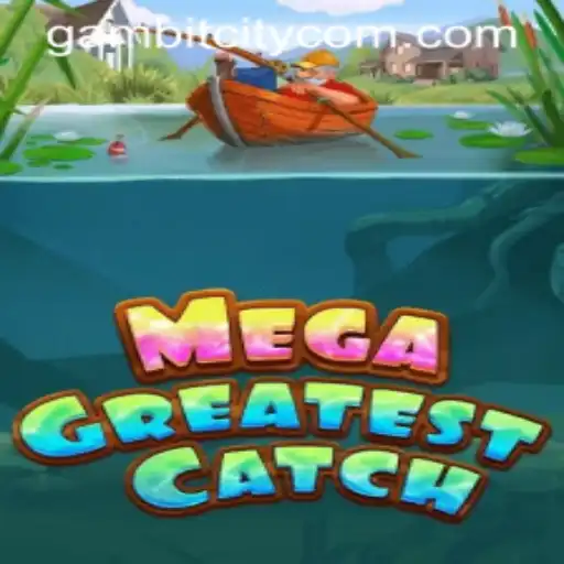 Discover the Thrills of MegaGreatestCatch - The Ultimate Gaming Experience