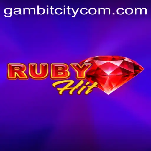 Discover the Thrilling World of RubyHit: A New Adventure in GAMBITCITY