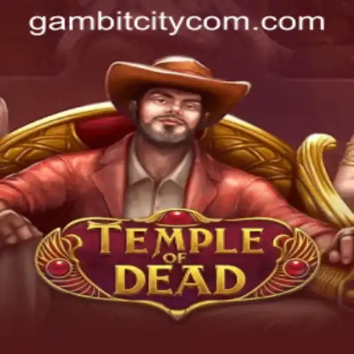 Exploring the Adventurous World of TempleofDead: A GAMBITCITY Experience
