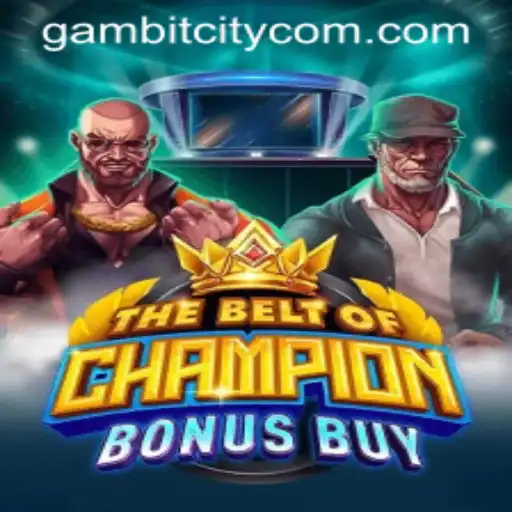 TheBeltOfChampionBonusBuy: A Thrilling Adventure in the World of GAMBITCITY