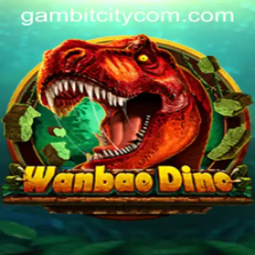 Exploring WanBaoDino and the Excitement of GAMBITCITY